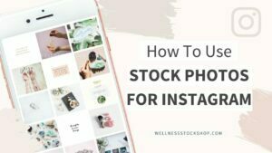 How To Use Stock Photos For Instagram